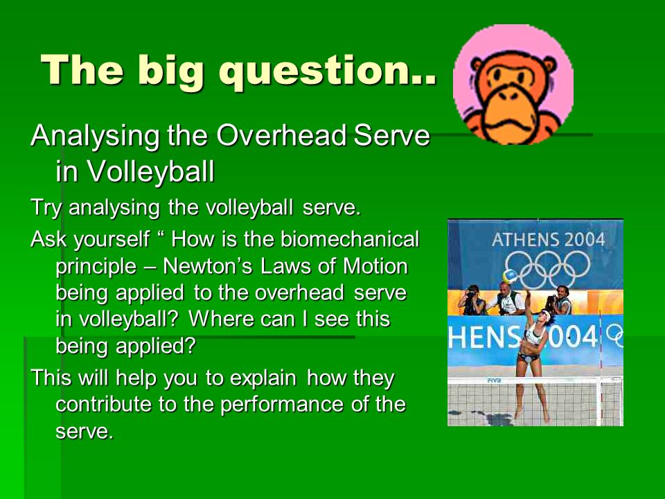 Upper Limb Biomechanics During the Volleyball Serve and Spike
